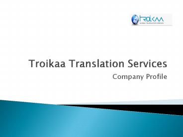 Troikaa Translation Company