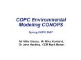 COPC Environmental Modeling CONOPS Spring COPC 2007 PowerPoint PPT Presentation