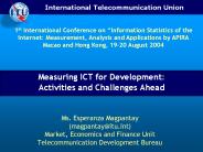 Measuring ICT for Development: Activities and Challenges Ahead