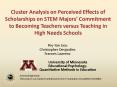 Cluster Analysis on Perceived Effects of Scholarships on STEM Majors PowerPoint PPT Presentation