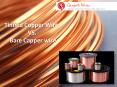 Tinned Copper Wire vs Bare Capper wire PowerPoint PPT Presentation