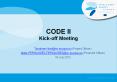 CODE II Kick-off Meeting PowerPoint PPT Presentation