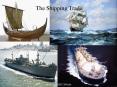 The Shipping Trade PowerPoint PPT Presentation