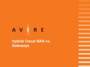 Benefits of Avere's Hybrid Cloud NAS