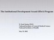 The Institutional Development Award (IDeA) Program