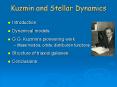 Kuzmin and Stellar Dynamics PowerPoint PPT Presentation