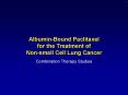 Albumin-Bound Paclitaxel for the Treatment of Non-small Cell Lung Cancer PowerPoint PPT Presentation