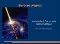 Buracos Negros PowerPoint PPT Presentation