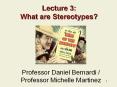 Lecture 3:  What are Stereotypes? PowerPoint PPT Presentation