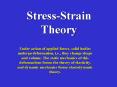 Stress-Strain Theory PowerPoint PPT Presentation