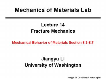 Fracture Mechanics