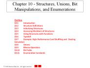 Chapter 10 - Structures, Unions, Bit Manipulations, and Enumerations