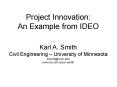 The Art of Innovation:  Lessons in Creativity from IDEO, America PowerPoint PPT Presentation