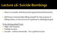 Lecture 16: Suicide Bombings