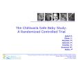 The Chilliwack Safe Baby Study: A Randomized Controlled Trial PowerPoint PPT Presentation