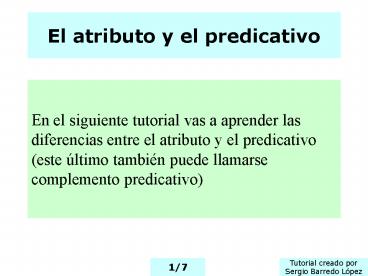 El atributo y el predicativo