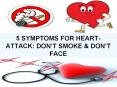 5 SYMPTOMS FOR HEART-ATTACK DON’T SMOKE & DON’T FACE PowerPoint PPT Presentation