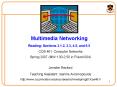 Multimedia Networking Reading: Sections 3.1.2, 3.3, 4.5, and 6.5 PowerPoint PPT Presentation