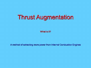 Thrust Augmentation