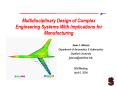 Multidisciplinary Design of Complex Engineering Systems With Implications for Manufacturing PowerPoint PPT Presentation