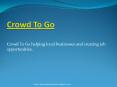 Crowd To Go: For Retailers and Part Timers PowerPoint PPT Presentation