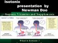 Isotonix  presentation by Newman Doo PowerPoint PPT Presentation