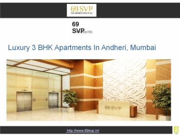 Luxury 3 BHK Apartments In Andheri, Mumbai (1)