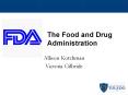 The Food and Drug Administration PowerPoint PPT Presentation