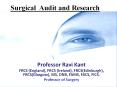 Surgical Audit and Research PowerPoint PPT Presentation