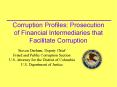 Corruption Profiles: Prosecution of Financial Intermediaries that Facilitate Corruption PowerPoint PPT Presentation