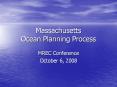 Massachusetts Ocean Planning Process PowerPoint PPT Presentation