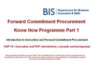 Forward Commitment Procurement  Know How Programme Part 1