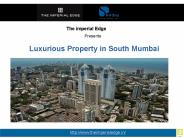 The Imperial Edge:Luxurious Property in South Mumbai