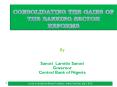 CONSOLIDATING THE GAINS OF THE BANKING SECTOR REFORMS PowerPoint PPT Presentation
