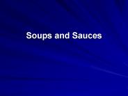 Soups and Sauces