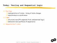 Today: Verilog and Sequential Logic