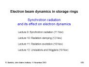 Electron beam dynamics in storage rings Synchrotron radiation and its effect on electron dynamics PowerPoint PPT Presentation