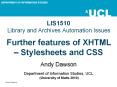 LIS1510 Library and Archives Automation Issues  Further features of XHTML  PowerPoint PPT Presentation