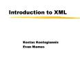 Introduction to XML PowerPoint PPT Presentation