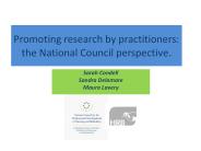 Promoting research by practitioners: the National Council perspective.