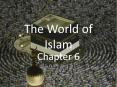 The World of Islam PowerPoint PPT Presentation