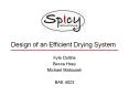 Design of an Efficient Drying System PowerPoint PPT Presentation