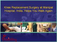 Knee Replacement Surgery Helps You Walk Again