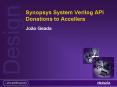 Synopsys System Verilog API Donations to Accellera PowerPoint PPT Presentation