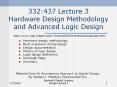 332:437 Lecture 3 Hardware Design Methodology and Advanced Logic Design http://www.caip.rutgers.edu/~bushnell/dsdwebsite/dsdwebpage.html PowerPoint PPT Presentation