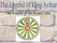 The Legend of King Arthur PowerPoint PPT Presentation