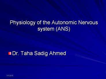 Physiology of the Autonomic Nervous system (ANS)