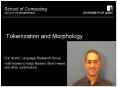 Tokenization and Morphology PowerPoint PPT Presentation