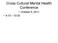 Cross Cultural Mental Health Conference PowerPoint PPT Presentation