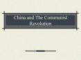 China and The Communist Revolution PowerPoint PPT Presentation